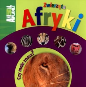 Okładka książki Animal Planet - Zwierzęta Afryki