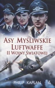 Okładka książki Asy myśliwskie Luftwaffe II wojny światowej