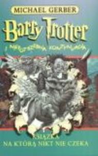 Okładka książki Barry Trotter i niepotrzebna kontynuacja
