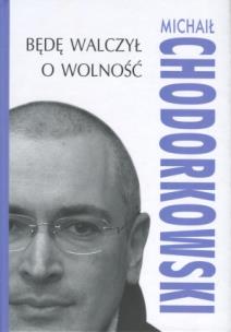 Okładka książki Będę walczył o wolność 
