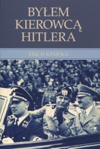 Okładka książki Byłem kierowcą Hitlera