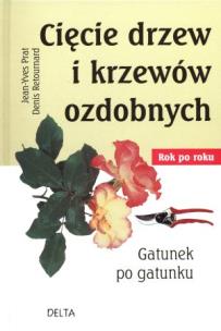 Okładka książki Cięcie drzew i krzewów ozdobnych