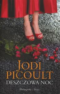 Okładka książki Deszczowa noc - Jodi Picoult