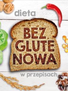 Okładka książki Dieta bezglutenowa w przepisach