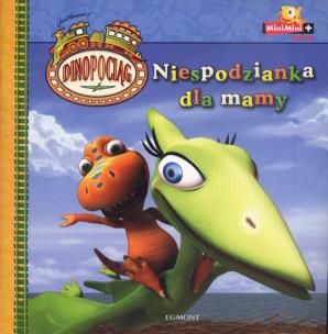 Okładka książki Dinopociąg Niespodzianka dla mamy