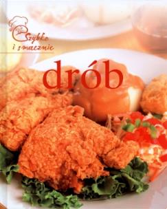 Okładka książki Drób Szybko i smacznie