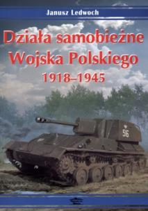 Okładka książki Działa samobieżne Wojska Polskiego 1918-1945