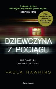 Dziewczyna z pociągu. Autor: Hawkins Paula. Multiszop.pl Okładka książki Dziewczyna z pociągu