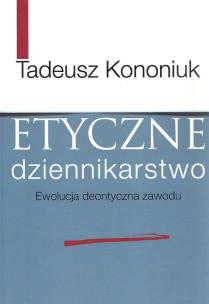 Okładka książki Etyczne dziennikarstwo