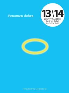 Opakowanie Fenomen dobra. Zeszyty Naukowe Centrum Badań im. Edyty Stein nr 13/14
