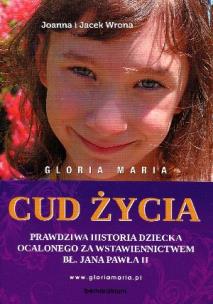 Okładka książki Gloria Maria Cud życia
