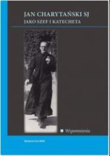 Okładka książki Jan Charytański jako szef i katecheta