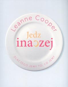 Okładka książki Jedz inaczej