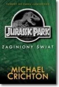 Okładka książki Jurassic Park. Tom 2. Zaginiony Świat