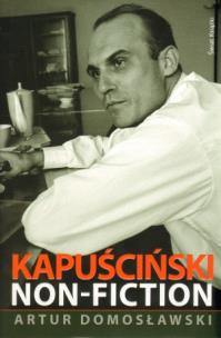 Okładka książki Kapuściński. Non fiction