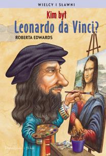 Okładka książki Kim był Leonardo da Vinci?