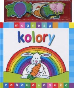 Okładka książki Kolory Magnesy Zabawa + Nauka