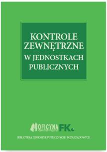 Okładka książki Kontrole zewnętrzne w jednostkach publicznych