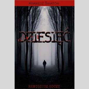 Okładka książki Krawędź Światów. Dziesięć