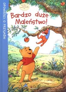 Okładka książki Kubuś Puchatek - Bardzo duże Maleństwo