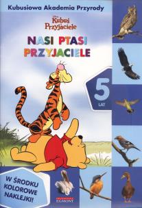 Okładka książki Kubusiowa Akademia. Nasi ptasi przyjaciele