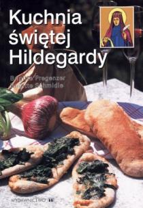 Okładka książki Kuchnia świętej Hildegardy