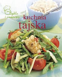 Okładka książki Kuchnia tajska Szybko i smacznie