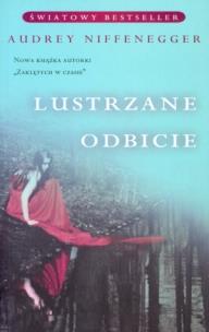 Okładka książki Lustrzane odbicie - Audrey Niffenegger