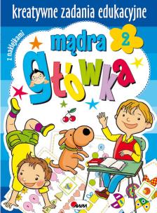 Okładka książki Mądra główka 2 Kreatywne zadania edukacyjne