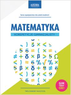 Okładka książki Matematyka Korepetycje gimnazjalisty