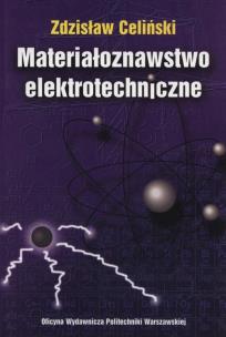 Okładka książki Materiałoznawstwo elektrotechniczne