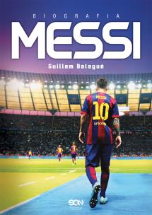 Messi. Biografia. Autor: Guillem Balagu. Multiszop.pl Okładka książki Messi. Biografia