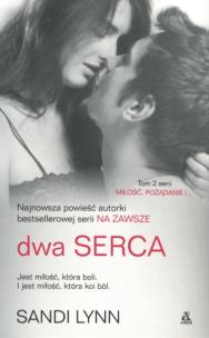 Okładka książki Miłość, pożądanie... T.2. Dwie serca