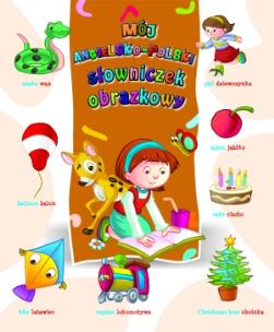 Okładka książki Mój angielsko-polski słowniczek obrazkowy