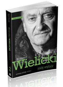 Okładka książki Mój wybór Krzysztof Wielicki Tom 2