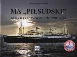 Okładka książki M/s Piłsudski Duma II Rzeczypospolitej Polskiej