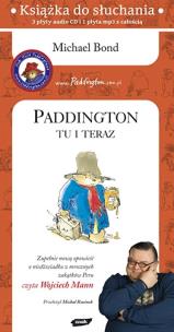 Okładka książki Paddington. Tu i teraz. Książka audio CD MP3
