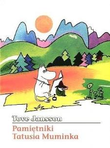 Okładka książki Pamiętniki Tatusia Muminka