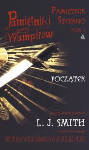 Okładka książki Pamiętniki wampirów Pamiętnik Stefano t.1 Początek