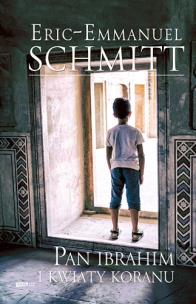 Okładka książki Pan Ibrahim i kwiaty Koranu