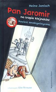 Okładka książki Pan Jaromir na tropie klejnotów