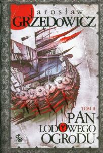 Okładka książki Pan Lodowego Ogrodu T.2 w.2