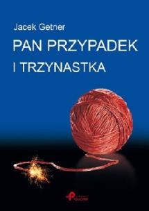 Okładka książki Pan Przypadek i trzynastka