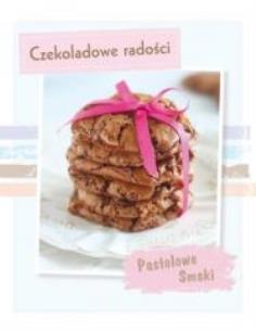 Okładka książki Pastelowe Smaki. Czekoladowe radości