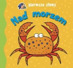 Okładka książki Pierwsze słowa - Nad morzem Aksjomat