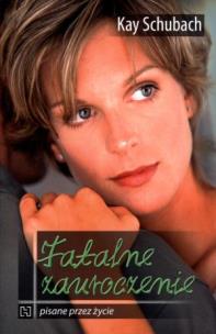 Okładka książki Pisane przez życie. Fatalne zauroczenie