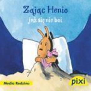 Okładka książki Pixi 2 - Zając Henio już się nie boi Media Rodzina