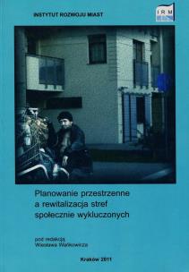Opakowanie Planowanie przestrzenne a rewitalizacja stref społecznie wykluczonych