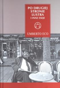 Okładka książki Po drugiej stronie lustra i inne eseje
