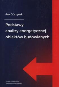 Okładka książki Podstawy analizy energetycznej obiektów budowlanych